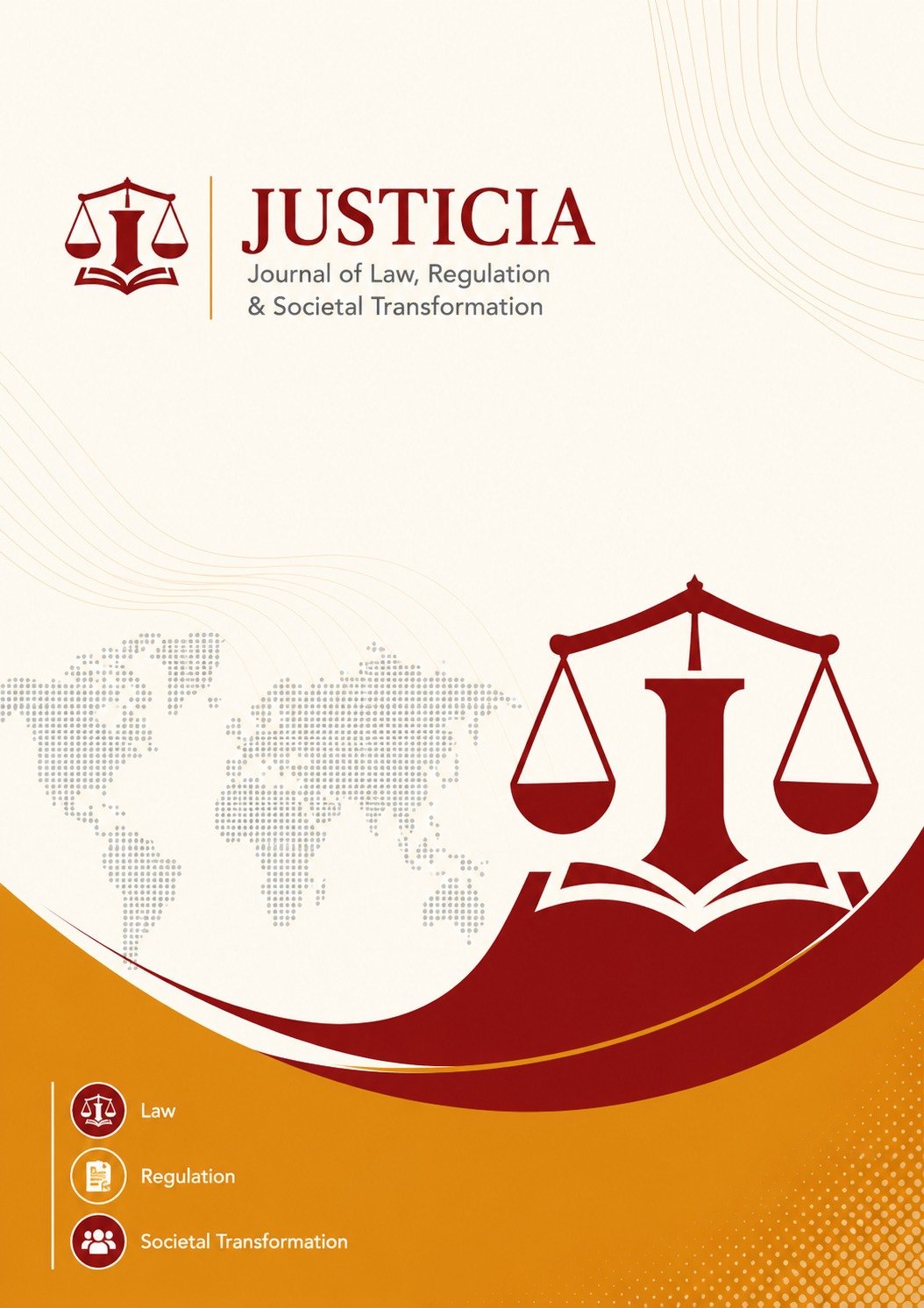 					View Vol. 1 No. 1 (2026): JUSTICIA: Journal of Law, Regulation &amp; Societal Transformation 
				